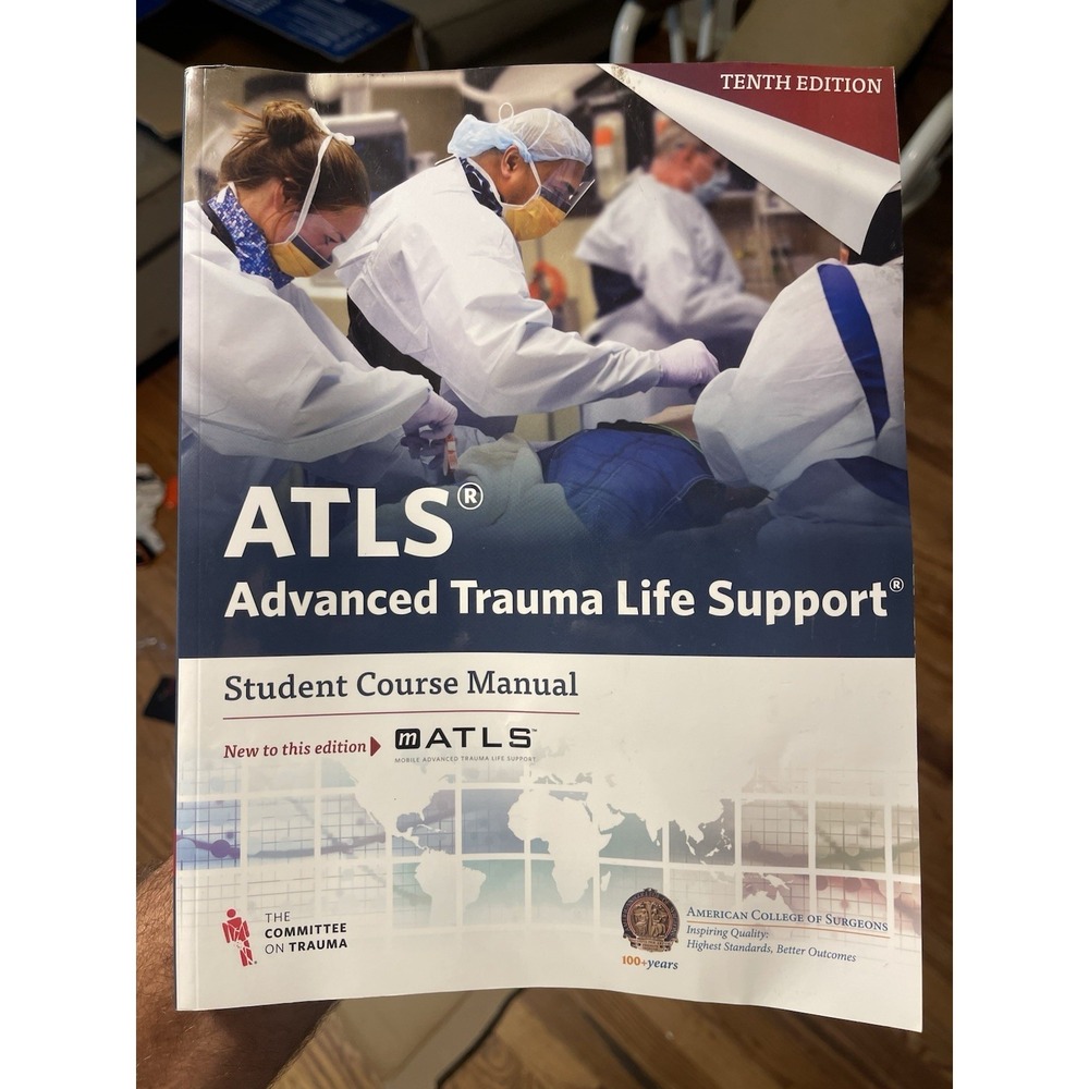 ATLS Advanced Trauma Life Support 10th Edition Student Course Manual Med Book